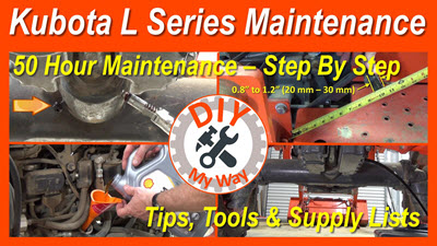 Kubota L Series 50 Hour&nbsp;Maintenance
