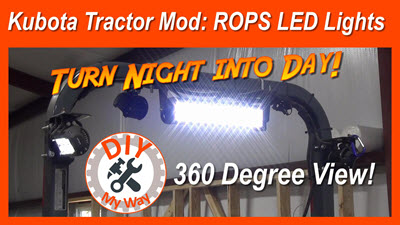 Kubota Tractor Mod: ROPS LED&nbsp;Lights