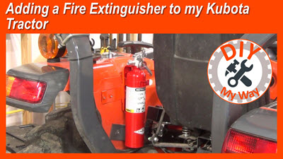 Adding a Fire Extinguisher to my Kubota&nbsp;Tractor