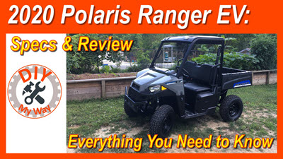 2020 Polaris Ranger EV: Specs and Review – Everything You Need to&nbsp;Know